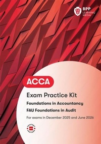 Abbildung von: FIA Foundations in Audit (International) FAU INT - BPP Learning Media