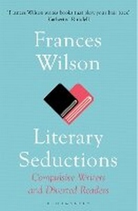 Enlarge image Cover: Literary Seductions - Bloomsbury Publishing PLC