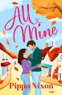 Cover: All Mine - Quercus Publishing