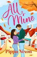 Cover: All Mine - Quercus Publishing