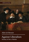 Cover: Against Liberalism - Middle Europe Books