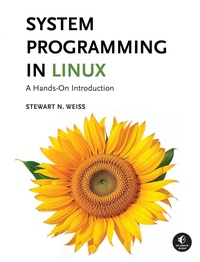 Abbildung von: System Programming in Linux - No Starch Press