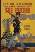 Cover: How the Few Became the Proud - Naval Institute Press