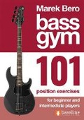 Cover: Bass Gym - 101 Position Exercises for Beginner and Intermediate Players - Bassline Publishing