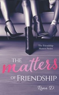 Cover: The Matters of Friendship (The Friendship Matters Series, #2) - Pen Savvy Publishing