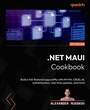 Cover: .NET MAUI Cookbook - Packt Publishing Limited