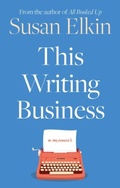 Cover: This Writing Business - The Book Guild Ltd