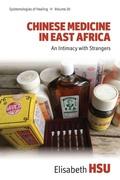 Cover: Chinese Medicine in East Africa - Berghahn Books
