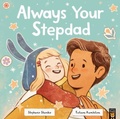 Cover: Always Your Stepdad - Little Tiger