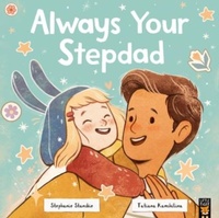 Enlarge image Cover: Always Your Stepdad - Little Tiger