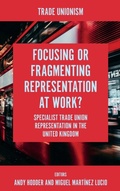 Cover: Focusing or Fragmenting Representation at Work? - Emerald Publishing Limited