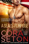 Cover: A SEAL's Purpose (SEALs of Chance Creek, #5) - One Acre Press