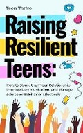 Cover: Raising Resilient Teens - Teen-Thrive