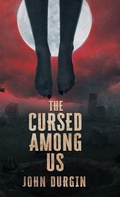 Cover: The Cursed Among Us - Crystal Lake Publishing