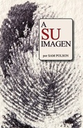 Cover: A Su Imagen (Spanish Edition) - Climbing Angel Publishing