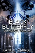 Cover: Black Butterfly (Spy Agents, #1) - Shimmer Publications