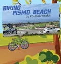 Cover: Biking Pismo Beach by Outside Buddy - Bonus Press, LLC