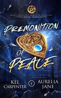Cover: Premonition of Peace - Raging Hippo Publishing LLC
