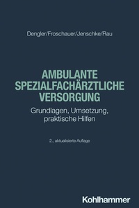 Abbildung von: Ambulante spezialfachärztliche Versorgung - Kohlhammer