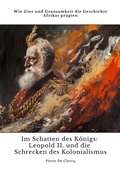 Bild: Im Schatten des K&ouml;nigs:  Leopold II. und die Schrecken des Kolonialismus - tredition