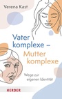 Cover: Vaterkomplexe - Mutterkomplexe - Verlag Herder