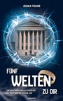 Cover: Fünf Welten zu dir - novum Verlag