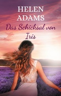 Cover: Das Schicksal von Iris - BoD - Books on Demand