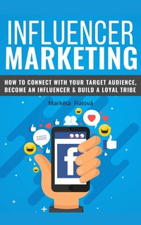 Abbildung von: Influencer marketing - Markéta Fialová