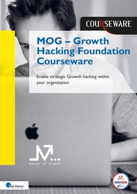 Abbildung von: MOG - Growth Hacking Foundation Courseware - Van Haren Publishing