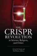 Cover: The CRISPR Revolution in Science, Religion, and Ethics - Bloomsbury Academic USA