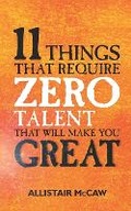 Cover: 11 Things That Require ZERO Talent - Allistair McCaw
