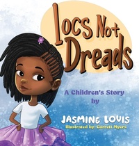 Enlarge image Cover: Locs Not Dreads - JL Publishing