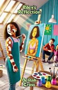 Enlarge image Cover: Riley's Reflection - Good Child Bookstore
