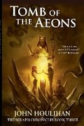Cover: Tomb of the Aeons - John Houlihan
