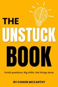 Cover: The Unstuck Book - Conor McCarthy
