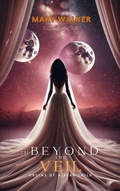 Cover: Beyond the Veil: Origins of a Star Child (2, #1) - Mary Walker LLC