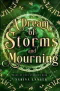 Cover: A Dream of Storms and Mourning - Sarina Langer