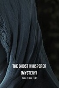 Cover: The Ghost Whisperer (Mystery) - David Walter