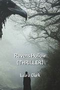Cover: Ravens Hollow - Laura Clark