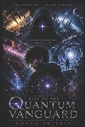 Cover: Rise of the Quantum Vanguard - Entanglement of Realms - Rise of the Quantum Vanguard - Entanglement of Realms