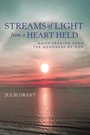 Cover: Streams of Light from a Heart Held - WestBow Press
