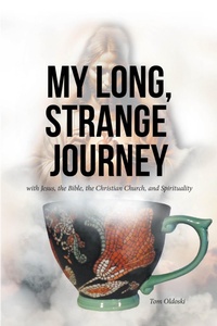 Abbildung von: My Long, Strange Journey - Christian Faith Publishing, Inc.