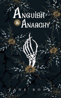 Enlarge image Cover: Anguish & Anarchy - Jane Rose Publishing, LLC