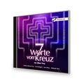 Cover: 7 Worte vom Kreuz - "Creative Kirche" Medien GmbH