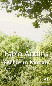 Abbildung von: Sechzehn Monate - Rotpunktverlag