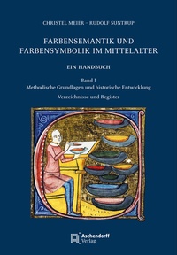 Abbildung von: Farbensemantik und Farbensymbolik im Mittelalter. Ein Handbuch - Aschendorff