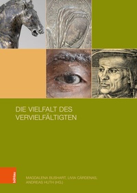 Abbildung von: Die Vielfalt des Vervielfältigten - Böhlau