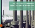 Bild: Politik, Wirtschaft und Gesellschaft im Rheinland - Böhlau
