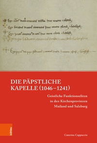 Abbildung von: Die päpstliche Kapelle (1046-1241) - Böhlau
