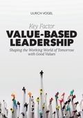 Cover: Key Factor Value-Based Leadership - tredition